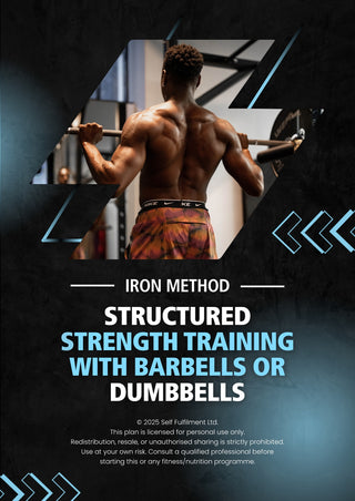 Iron Method: Structured Strength Training with Barbells and Dumbbells